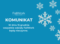Uprzejmie informujemy, że w dniu 15 grudnia wszystkie biura FallWork będą nieczynne.